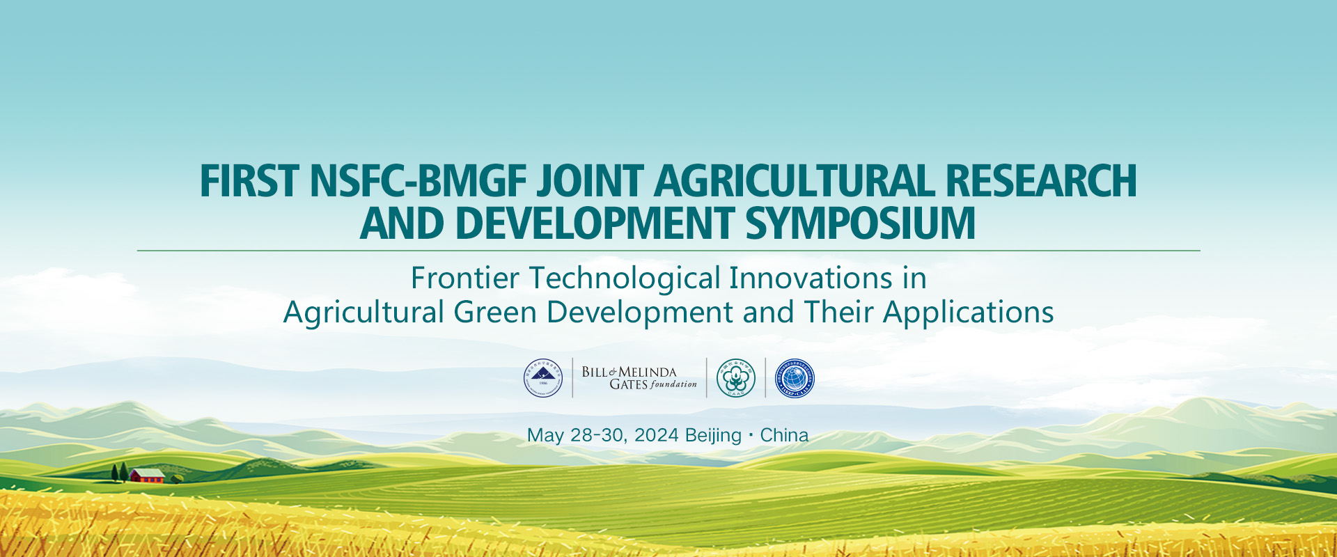 Announcement of the First NSFC-BMGF Joint Agricultural Research and Development Symposium (Second Notice)